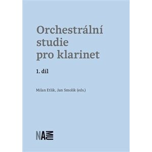 Orchestrální studie pro klarinet 1. díl - Milan Etlík