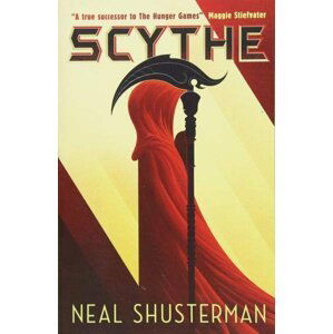 Scythe, 1.  vydání - Neal Shusterman