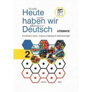 Heute haben wir Deutsch 2 - Učebnice