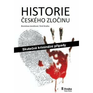 Historie českého zločinu - Skutečné kriminální případy - Emil Hruška