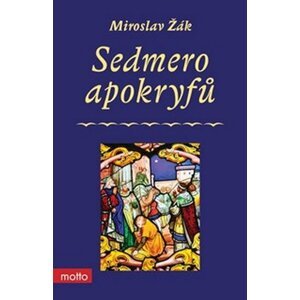 Sedmero apokryfů - Miroslav Žák