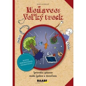 Meňavce: Veľký tresk - Jozef Hvorecký