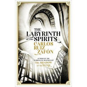 The Labyrinth Of the Spirits - Carlos Ruiz Zafón