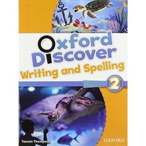 Oxford Discover 2 Writing and Spelling - Lesley Koustaff