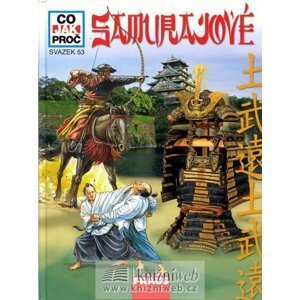 Samurajové - Co, Jak, Proč? - svazek 53 - Jan Klíma