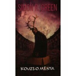 Kouzlo města - Simon R. Green