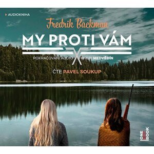 My proti vám - 2CDmp3 (Čte Pavel Soukup) - Fredrik Backman