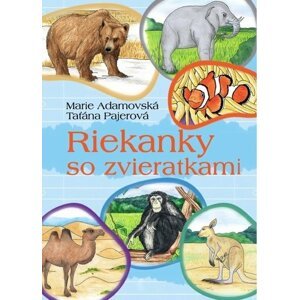 Riekanky so zvieratkami - Marie Adamovská; Taťána Pajerová