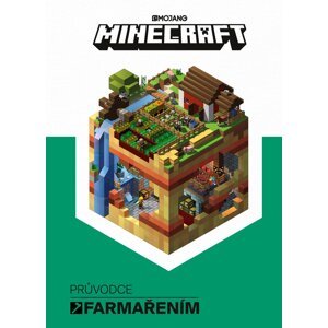 Minecraft - Průvodce farmařením - kolektiv autorů