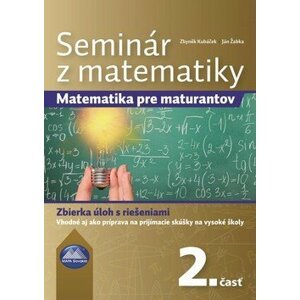 Seminár z matematiky - Zbyněk Kubáček; Ján Žabka