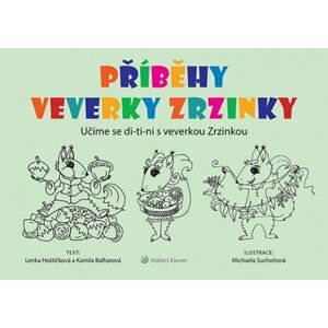 Příběhy veverky Zrzinky - Kamila Balharová