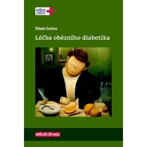 Léčba obézního diabetika - Štěpán Svačina