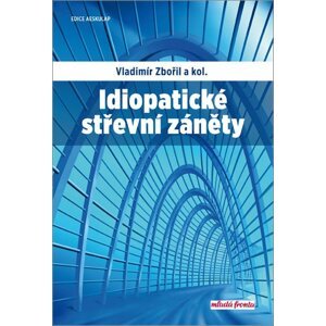 Idiopatické střevní záněty - Vladimír Zbořil