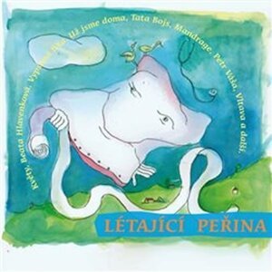 Létající peřina - CD - v nemocnici Loutky