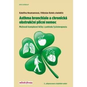 Asthma bronchiale a chronická obstrukční plicní nemoc, 2.  vydání - Vítězslav Kolek
