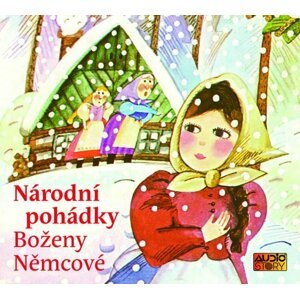 Národní pohádky Boženy Němcové - CD - Božena Němcová