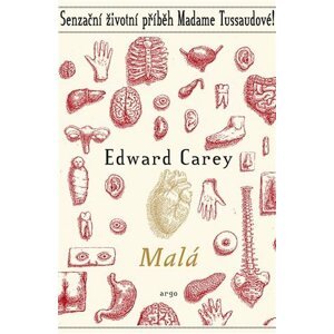 Malá - Edward Carey