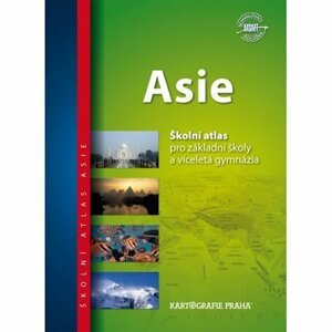 Asie - Školní atlas pro základní školy a víceletá gymnázia