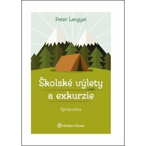 Školské výlety a exkurzie - Peter Lengyel