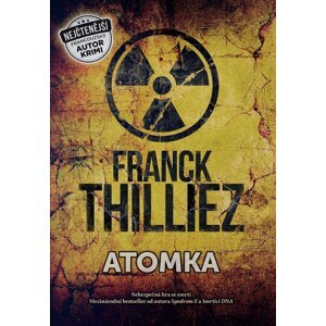 Atomka - Franck Thilliez