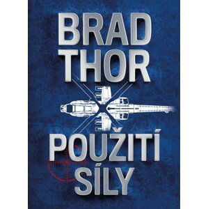 Použití síly - Brad Thor