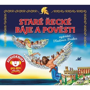 Staré řecké báje a pověsti (audiokniha pro děti) - Jana Eislerová