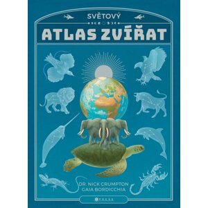 Světový atlas zvířat - Nick Crumpton