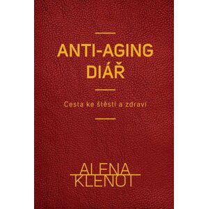 Alena Klenot - anti-aging diář - Alena Klenot