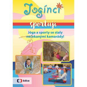 Jogínci sportují - Svatava Šenková