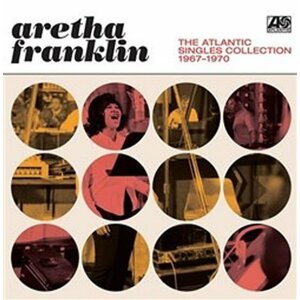 The Atlantic Singles Collection 1967-1970 - 2 CD - Aretha Franklin