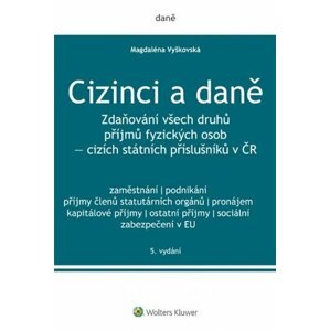 Cizinci a daně - Magdaléna Vyškovská