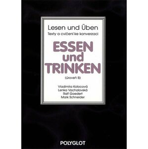 Lesen und Üben - Essen und Trinken - úroveň B