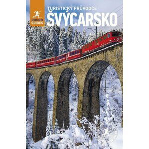 Švýcarsko - Turistický průvodce - kolektiv autorů