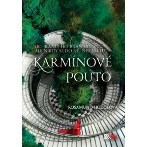 Karmínové pouto - Rosamund Hodge