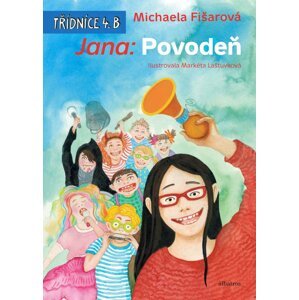 Jana: Povodeň - Michaela Fišarová