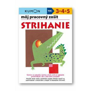 Môj pracovný zošit Strihanie - Toshihiki Karakido; Maki Ueno; Meiko Miyashita