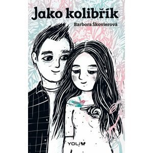 Jako kolibřík - Barbora Škovierová