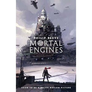 Mortal Engines - Philip Reeve