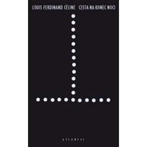 Cesta na konec noci - Louis-Ferdinand Céline