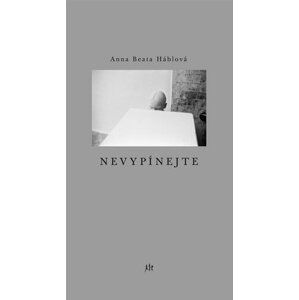 Nevypínejte - Anna Beata Háblová