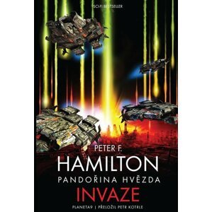 Pandořina hvězda 2 - Invaze - Peter F. Hamilton