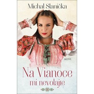 Na Vianoce mi nevolajte - Michal Slanička