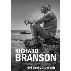 Finding My Virginity Môj druhý životopis - Richard Branson