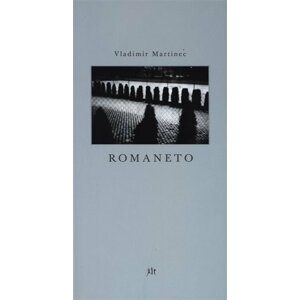 Romaneto - Vladimír Martinec