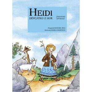 Heidi děvčátko z hor, 1.  vydání - Johanna Spyriová