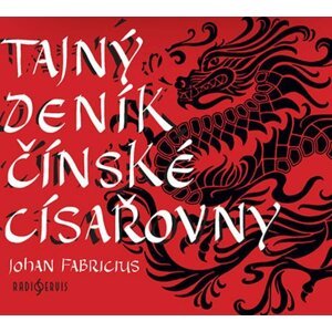 Tajný deník čínské císařovny - CDmp3 - Johan Fabricius