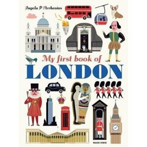 My First Book of London - Ingela P. Arrhenius