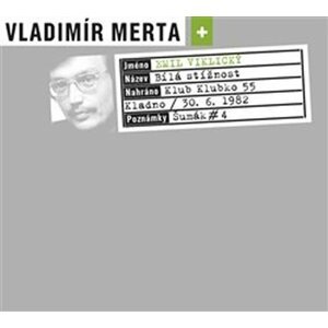 Bílá stížnost - CD - Vladimír Merta