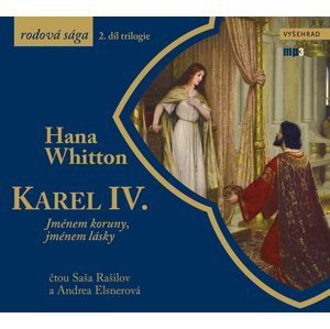 Karel IV. (audiokniha) - Hana Parkánová-Whitton