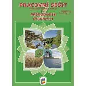 Přírodopis 7, 1. díl - Strunatci - Pracovní sešit, 3.  vydání